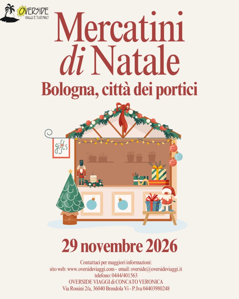 MERCATINI DI NATALE BOLOGNA - OVERSIDE VIAGGI